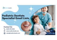 Get the Best Pediatric Dentists Email Lists in the USA