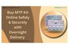 Buy MTP Kit Online Safely and Securely with Overnight Delivery
