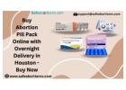 Buy Abortion Pill Pack Online with Overnight Delivery in Houston - Buy Now