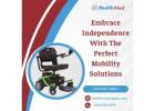 Embrace Independence With The Perfect Mobility Solutions