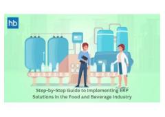 ERP Implementation Guide for Food and Beverage Companies | HostBooks