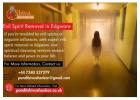 Evil Spirit Removal in Edgware: Restore Balance and Peace with Spiritual Cleansing