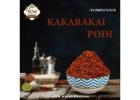 Best Kakarakai podi in Andhra Pradesh