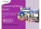 Buy Custom Exhibition Booths: Designed to Showcase Your Brand