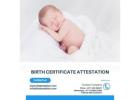 Birth Certificate Attestation in UAE