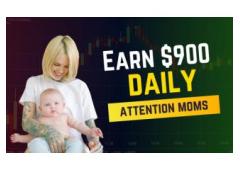 Attention Moms: Ready to Make $900 Daily? (Only 3 Spots Left)