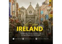 Plan A Magical Trip to Ireland with the Best Travel Agency You Can Trust