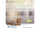 High Yield Investment Properties