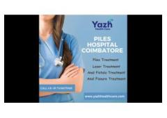 Piles Hospital Coimbatore - Yazh Healthcare