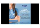 Piles Hospital Coimbatore - Yazh Healthcare