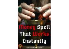 Money Spells That Work Overnight: Unlock Financial Prosperity