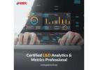 How L&D Analytics & Metrics Certification Can Transform Your Training Programs