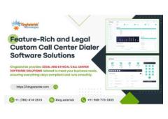 Feature-Rich and Legal Custom Call Center Dialer Software Solutions