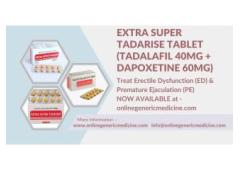 Buy Extra Super Tadarise (Tadalafil40mg + Dapoxetine60) for ED and premature ejaculation.