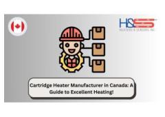 Cartridge Heater Manufacturer in Canada: Excellence in Heating Solutions!