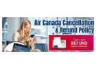 Does Air Canada have a cancellation policy - Cancellation and Refund