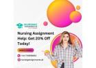 Nursing Assignment Help: Get 20% Off Today!