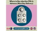 Where to Buy abortion Pills In Advance (Next Day Delivery)