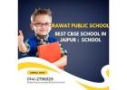 Best CBSE School in Jaipur : Rawat Public School