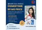 Affordable Osimertinib 80 mg Price in Manila & Philippines | Buy Generic Osimertinib Online