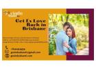 Get Ex Love Back in Brisbane – Heal and Reunite with Your Partner