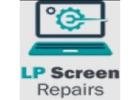 LP Screen Repairs