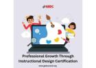 Professional Growth Through Instructional Design Certification