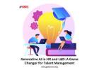 Generative AI in HR and L&D: A Game Changer for Talent Management