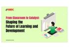 Shaping the Future of Learning and Development