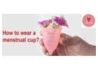 Learn How to Wear a Menstrual Cup with Shecup Mumbai