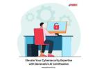 Elevate Your Cybersecurity Expertise with Generative AI Certification