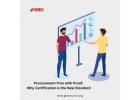 Procurement Pros with Proof: Why Certification is the New Standard